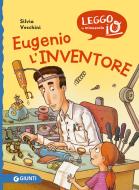 Ebook Eugenio l'inventore di Vecchini Silvia edito da Giunti