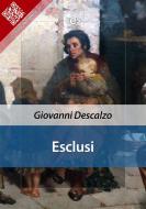 Ebook Esclusi di Giovanni Descalzo edito da E-text