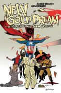 Ebook New Gold Dream e altre storie degli anni Ottanta di Danilo Masotti, Ivo Germano edito da Edizioni Pendragon