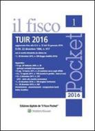 Ebook Tuir 2016 di AA. VV. edito da Il Fisco