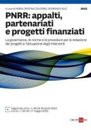 Ebook PNRR: appalti, partenariati e progetti finanziati di Maria Cristina Colombo, Domenico Ielo edito da IlSole24Ore Professional