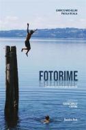 Ebook Fotorime di enrico michelini edito da Homeless Book