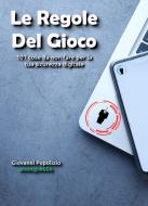 Ebook Le Regole Del Gioco di Giovanni Popolizio edito da Popolizio Giovanni
