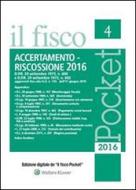 Ebook Accertamento e riscossione 2016 di Aa.Vv. edito da Il Fisco