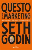 Ebook Questo è il marketing di Seth Godin edito da ROI Edizioni