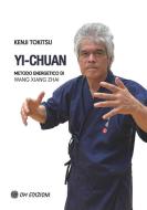 Ebook Yi-Chuan, Metodo Energetico di Wang Yang Zhai di Kenji Tokitsu edito da OM edizioni