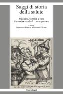 Ebook Saggi di storia della salute di Patrick Trancu edito da Franco Angeli Edizioni