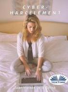 Ebook Le Cyber-Harcèlement di Juan Moisés  De La Serna edito da Tektime