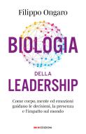 Ebook Biologia della leadership di Filippo Ongaro edito da ROI Edizioni