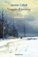 Ebook Viaggio d'inverno - Estratto di Cabré Jaume edito da La Nuova Frontiera