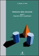 Ebook Elettronica delle microonde. Vol. 2: Dispositivi attivi e amplificatori di Ghione Giovanni, Pirola Marco edito da Otto