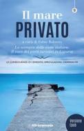 Ebook Il mare privato di Fabio Balocco edito da Altreconomia
