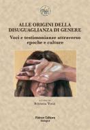 Ebook Alle origini della disuguaglianza di genere di Stefania Voce edito da Pàtron Editore
