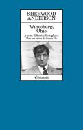 Ebook Winesburg, Ohio di Sherwood Anderson edito da Feltrinelli Editore