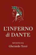 Ebook L’Inferno di Dante rivisto da Gherardo Terzi di Terzi Gherardo edito da ilmiolibro self publishing