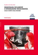 Ebook Democrazia escludente e integrazione neoschiavista di Emilio Santoro edito da Pacini Editore