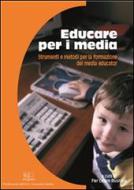 Ebook Educare per i media di Pier Cesare Rivoltella edito da EDUCatt