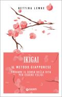 Ebook Ikigai di Lemke Bettina edito da Giunti