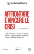 Ebook Affrontare e vincere le crisi di AA.VV. edito da Mind Edizioni