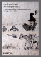 Ebook Processi per eresia di Luciano Curreri edito da Rubbettino Editore