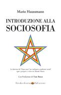 Ebook Introduzione alla Sociosofia di Haussmann Mario edito da Verdechiaro