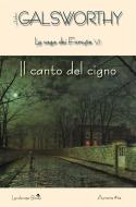 Ebook Il canto del cigno di John Galsworthy edito da Landscape Books