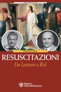 Ebook Resuscitazioni di Franco Rol edito da L'Età dell'Acquario