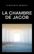 Ebook La chambre de Jacob (traduit) di Virginia Woolf edito da anna ruggieri