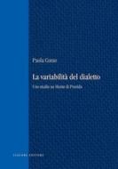 Ebook La variabilità del dialetto di Paola Como edito da Liguori Editore
