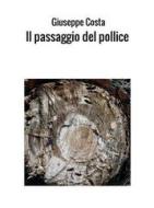 Ebook Il passaggio del pollice di Giuseppe Costa edito da Noùs