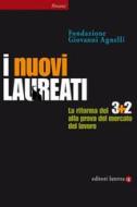 Ebook I nuovi laureati di Fondazione Giovanni Agnelli edito da Editori Laterza