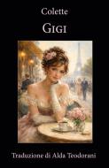 Ebook Gigi di Colette edito da Alda  Teodorani