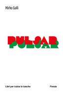 Ebook Pulsar di Mirko Galli edito da Robin Edizioni