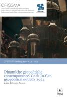 Ebook Dinamiche geopolitiche contemporanee. Ce.St.In.Geo. geopolitical outlook 2024 di AA.VV. edito da EDUCatt Università Cattolica
