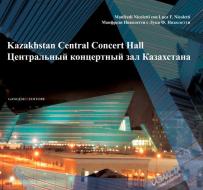 Ebook Kazakhstan Central Concert Hall di AA. VV. edito da Gangemi Editore