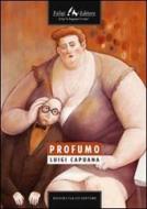 Ebook Profumo di Capuana Luigi edito da Faligi Editore