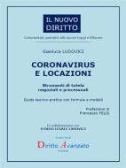 Ebook CORONAVIRUS E LOCAZIONI. Strumenti di tutela negoziali e processuali di Gianluca LUDOVICI edito da Diritto Avanzato