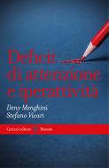 Ebook Deficit di attenzione e iperattività di Deny Menghini, Stefano Vicari edito da Carocci editore S.p.A.