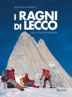 Ebook Ragni di Lecco di Ripamonti Serafino edito da Mondadori Libri Trade Electa