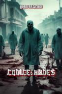Ebook Codice: HADES di Yvan Argeadi edito da Diletta Brizzi