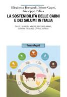 Ebook La sostenibilità delle carni e dei salumi in Italia di Elisabetta Bernardi, Ettore Capri, Giuseppe Pulina edito da Franco Angeli Edizioni