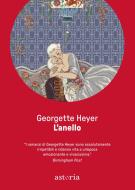 Ebook L'anello di Georgette Heyer edito da astoria