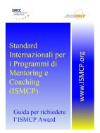 Ebook Standard Internazionali per i Programmi di Mentoring e Coaching (ISMCP) di Marco Laganà edito da Youcanprint