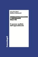 Ebook Internazionalizzazione e performance nelle Pmi di Ivan De Noni, Andrea Ganzaroli edito da Franco Angeli Edizioni