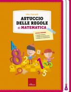 Ebook Astuccio delle regole di matematica di Tabarelli Silvia edito da Edizioni Centro Studi Erickson