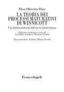 Ebook La teoria dei processi maturativi di Winnicott di Elsa Oliveira Dias edito da Franco Angeli Edizioni