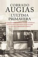 Ebook L'ultima primavera di Corrado Augias edito da Rusconi Libri