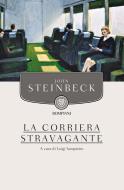 Ebook La corriera stravagante di Steinbeck John edito da Bompiani