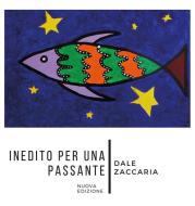 Ebook Inedito per una passante di Dale Zaccaria edito da Youcanprint Self-Publishing