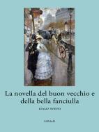 Ebook La novella del buon vecchio e della bella fanciulla di Italo Svevo edito da Ali Ribelli Edizioni